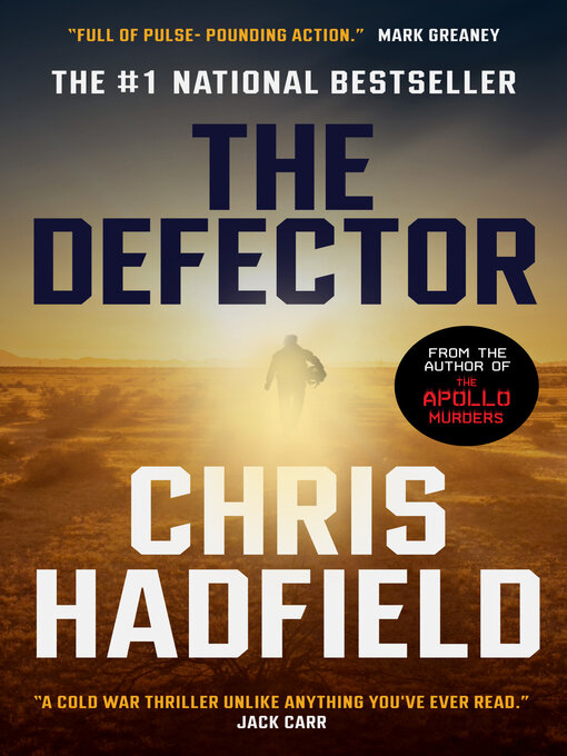 Title details for The Defector by Chris Hadfield - Wait list